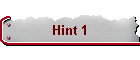 Hint 1
