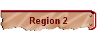 Region 2